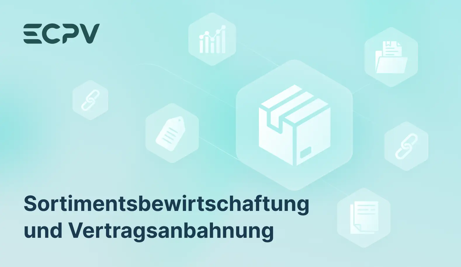 Sortimentsbewirtschaftung und Vertragsanbahnung