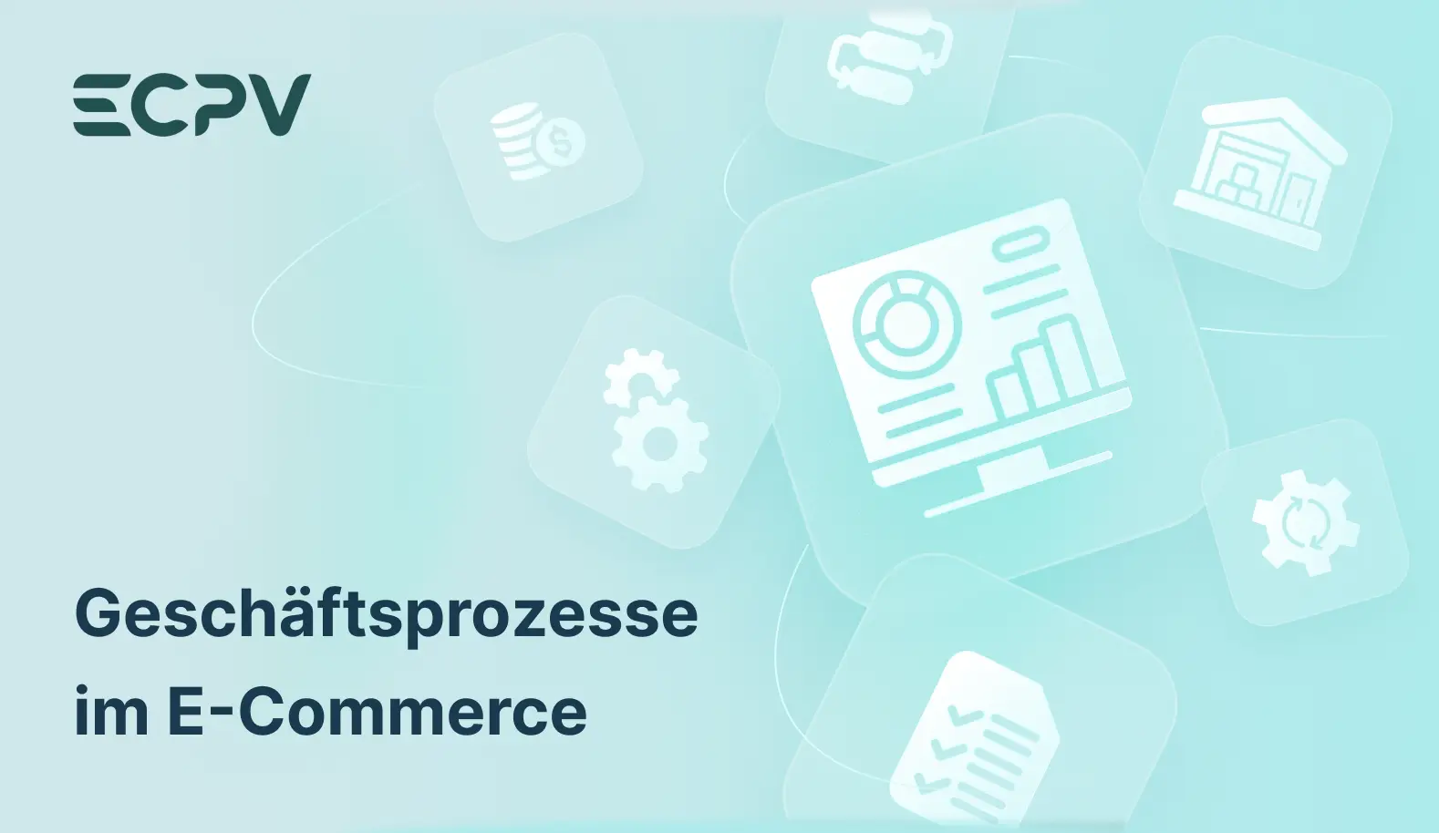 Geschäftsprozesse im E-Commerce